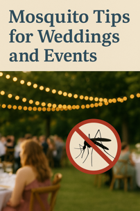 Mosquito Tips for Wedding and Events